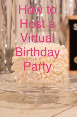 How to Host a Virtual Birthday Party 