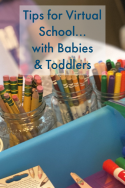 Tips for Virtual Learning with Babies and Toddlers at home. #virtuallearning #schoolfromhome #2020