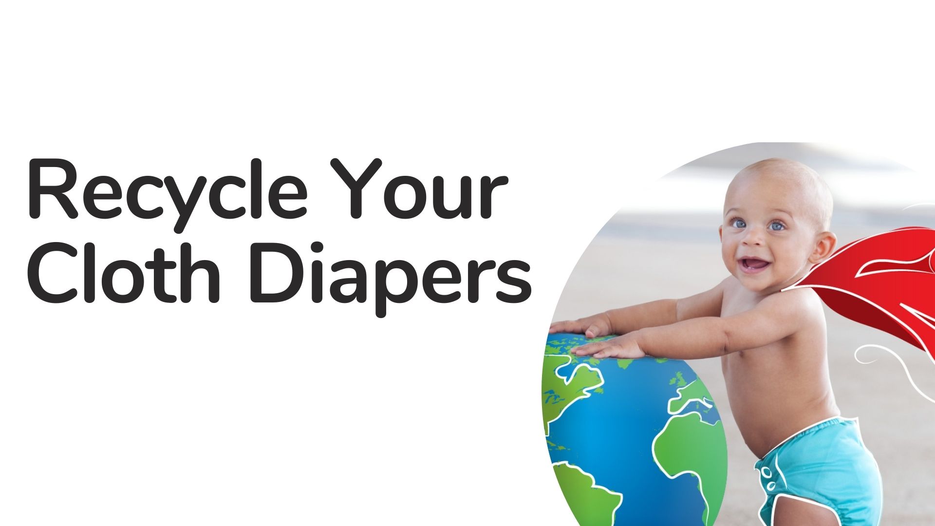 Recycle your cloth diapers